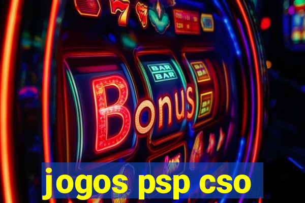 jogos psp cso